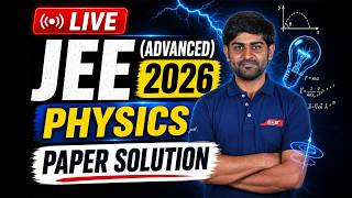 ⚡ JEE Advanced 2026 Physics Paper Solution LIVE!
