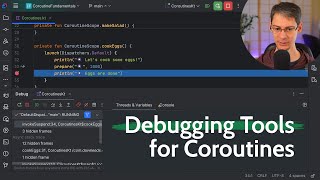 Kotlin Coroutines - Debugging Tools Overview