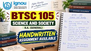 BTSC-105 Handwritten Assignment Available | Science and Society | IGNOU Assignment 2026