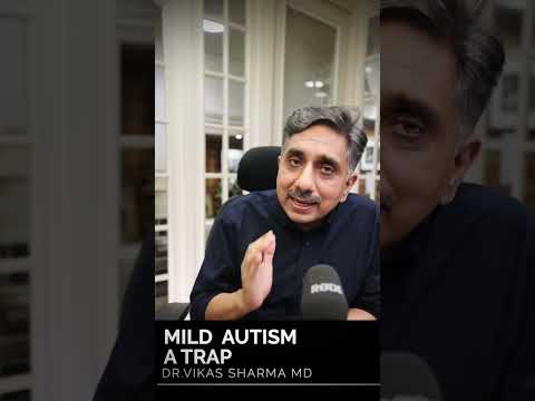 Mild Autism - A Trap for Parents