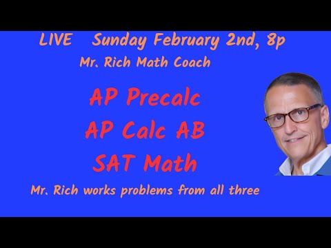 Mr. Rich Math Q and A - February 2, 2025