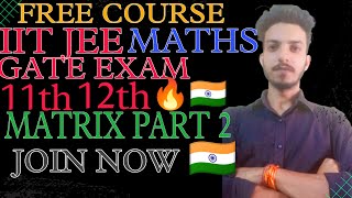 IIT JEE and Gate exam 2023 free maths Linear Algebra matrix #viral #iit #gateexam2023