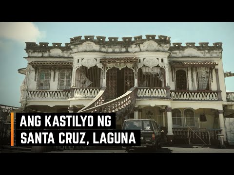 ANG KASTILYO NG SANTA CRUZ, LAGUNA | KASAYSAYAN | KAALAMANG MALAYA | Hiraya TV