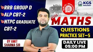 RRB Group D | ALP CBT 2 | NTPC Graduate CBT 2 | Maths Questions Practice Set 5 | by Amit Sharma Sir