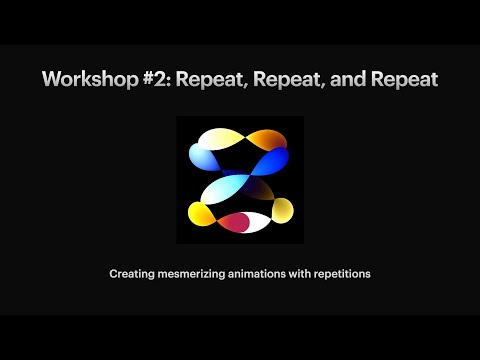 Creative Coding for Absolute Beginners - Workshop #2:  Repeat, Repeat, and Repeat