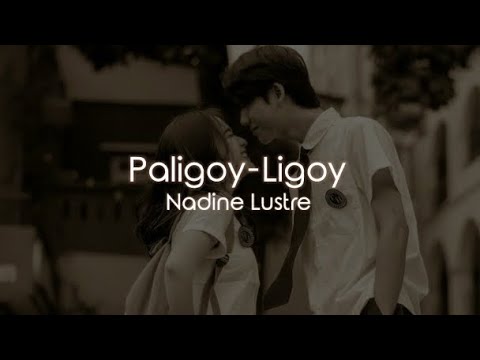 Paligoy-Ligoy - Nadine Lustre | Diary Ng Panget OST | Lyrics |