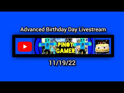 🎉Advanced Birthday Livestream🎂