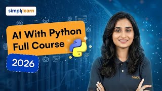 AI With Python Full Course 2026 [FREE] | Learn Artificial Intelligence With Python | Simplilearn