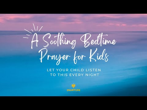 Let your child listen to this every night | A soothing bedtime prayer for kids | Bedtime Meditation