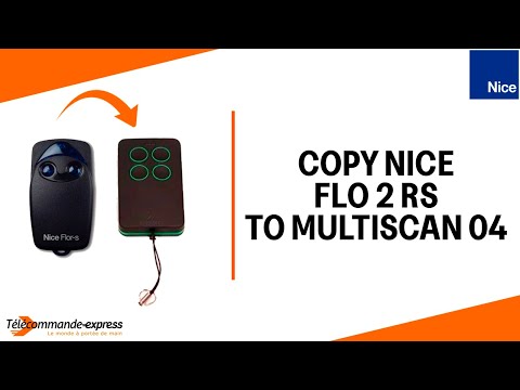 How to Copy a NICE FLO 2 RS Remote to a MULTI SCAN 04 Cloning Remote
