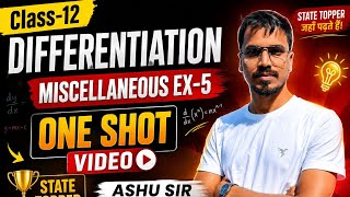 Day-20 Differentiation Miscellaneous Ex-5 One shot Ashu Sir State topper jaha padhte hai #NCERT