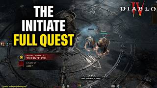 Diablo 4 "The Initiate" Full Quest Quick Guide