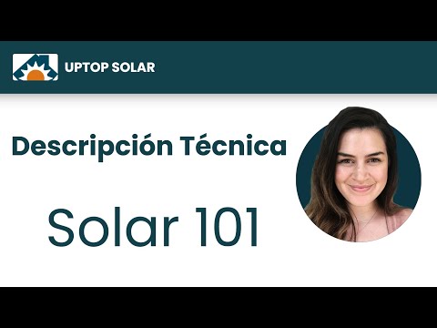 UpTop Introducción Solar 101 # 2: Descripción técnica