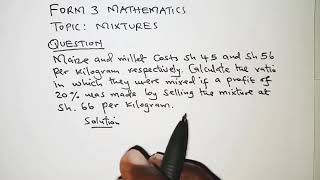 MIXTURES MATHS FORM 3 | Calculate the ratio of a mixture