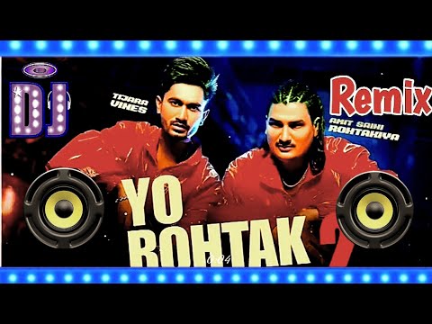 Yo Rohtak Hai 2Dj Remix Amit Saini Rohtakiya Nakli Chain Pahar Ke Gal Mein Remix DjSamadulandNajibul