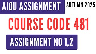 AIOU Code 481 Auditing (آڈٹنگ) Solved Assignment No.1 & 2 Autumn 2025 | BA ADC 