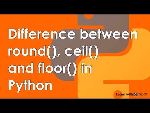 Difference Between Round(), Ceil() and Floor() in Python