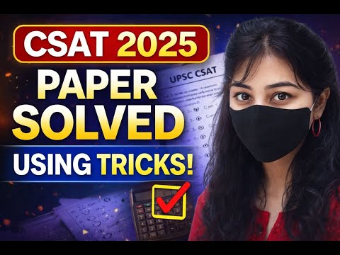 UPSC prelims CSAT 2025 paper solving like in exam hall, using Tricks!