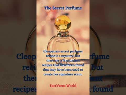 CLEOPATRA's  Secret PERFUME #cleopatra #perfume #shorts