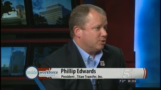 Inside Workforce Development: Titan Transfer, Inc. P.1
