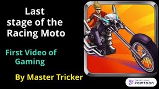 Racing moto | Last stage | By Master Tricker |
