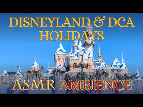Disneyland & DCA Holidays 2024 🎄 1.5-Hour 4K Ambience Park Footage 🤫 Music Only ✨ Amusement #ASMR