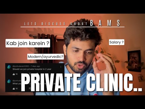 3 Year Experience at private clinic😱| BAMS 1st/2nd year | Ayurveda/modern practice | salary & scope