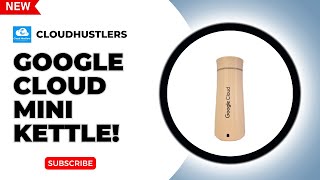 GOOGLE CLOUD MINI KETTLE || NEW SWAG || ARCADE || NEW GOOGLE CLOUD SWAGS || #arcade #swags #google