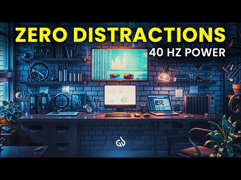 40 Hz Gamma Waves – Eliminate Distractions & Maximize Productivity at Work | Focus Music