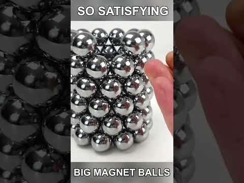 So Satisfying Big Magnetic Balls