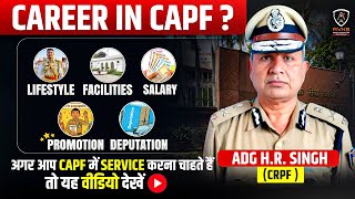 Career in CAPF | Assistant Commandant Lifestyle & Promotion | Salary | Deputation | Facilities #capf