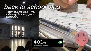 02: back to school | stem student, study vlog, note taking, lectures, grwm, volunteering 🫡