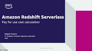 Amazon Redshift Serverless - Pay for Use Cost Calculation | Amazon Web Services