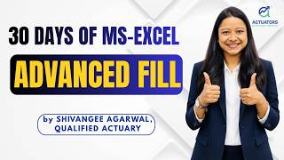 30 Days of Excel | Advanced Fill | Shivangee Agarwal Ma'am | AEI