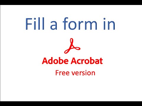 How to fill a PDF form with Free Adobe Acrobat Reader