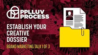 Establish Your Creative Dossier