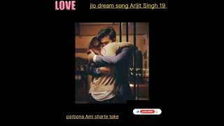 parbona Ami charte toke Arijit Singh songs new tik tik slowed video 👍📸 Jio dream song Arijit Singh