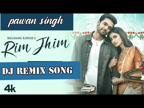 Rim Jhim (new dj remix song)
