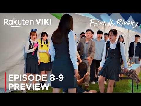 Friendly Rivalry | Episode 8-9 Preview & Spoilers | Lee Hye Ri | Jung Soo Bin {ENG SUB}