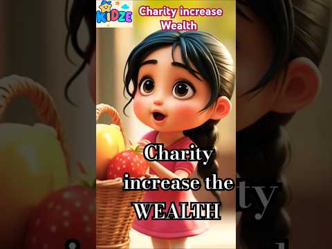 Charity increase the wealth #kidsvideo #kidslearning #kidsstories #disney#shorts