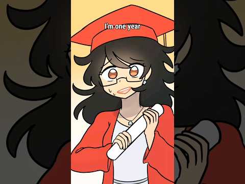 My Version of 2 Days Into College (1 Year Out of College)