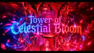 [UNREAL TOLL SEQUEL] Tower of Celestial Bloom // SHOWCASE