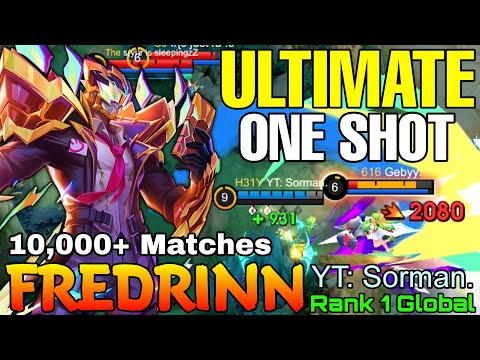 10,000+ Matches Fredrinn One Shot Kills - Top 1 Global Fredrinn by YT: Sorman. - Mobile Legends