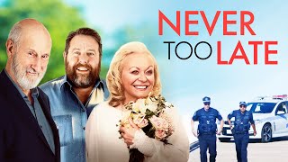 Never Too Late | Heartwarming and Funny Drama |  James Cromwell | Dennis Waterman