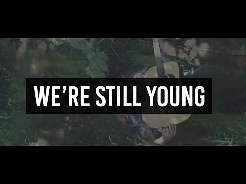 Hush Forever - We're Still Young