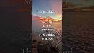 I'm nice as f... #shorts #goodperson #sadstatusforwhatsapp #lifelessons #quotesaboutlifelessons
