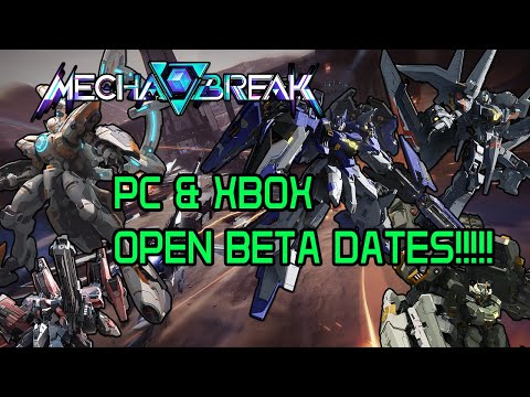 Mecha BREAK OPEN BETA TIME!! LESSGOOO!!!