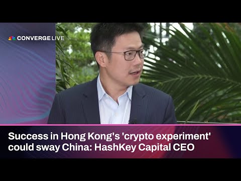 Success in Hong Kong's 'crypto experiment' could sway China: HashKey Capital CEO