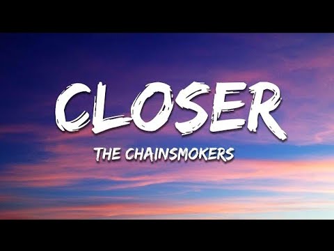 The Chainsmokers - Closer | lyrics