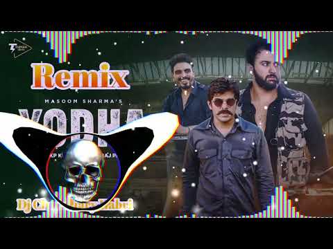 Yodha Song Remix Dj Choudhary Dj Aman __ Masoom Sharma New Haryanvi Song Dj Remix Hard Bass 2025